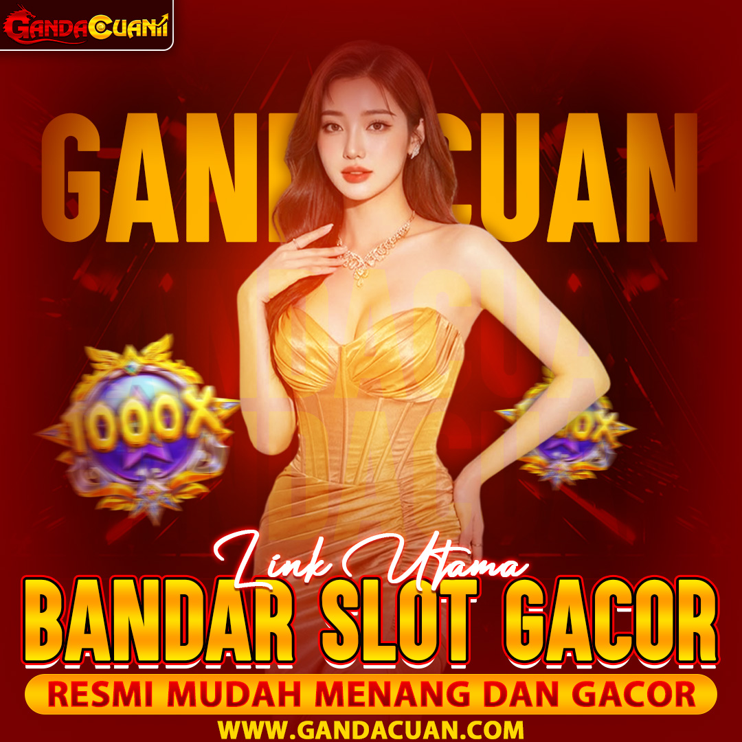 GANDACUAN : Situs Slot Gacor Terakreditasi 2026 Deposit 5000 Aman & Akuntabel